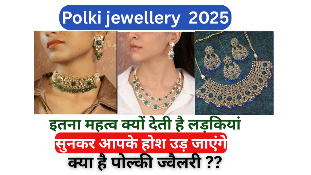 polki jewellery 2025